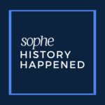 SOPHE History Happened Soundcloud podcast series